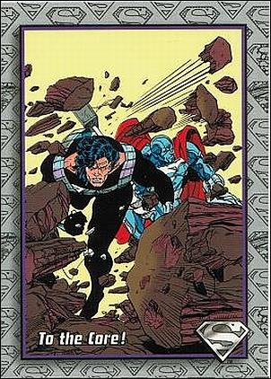 Return of Superman (Base Set) card 76 To the Core!