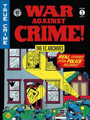 EC Archives: War Against Crime Cover Image 1