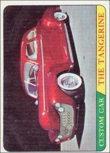 Hot Rods (Base Set) card 8 The Tangerine (Orange Back)