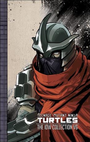 Teenage Mutant Ninja Turtles: The IDW Collection issue 6