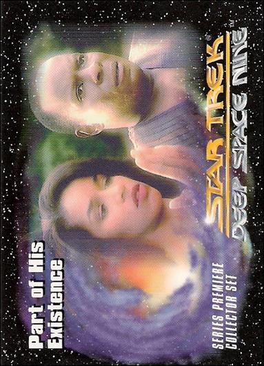 Star Trek: Deep Space Nine Series Premiere (Base Set) card 32 Part of His Existence 