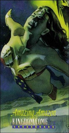 Kingdom Come Xtra (Base Set) card 37 Crossroads: Amazing Amazon