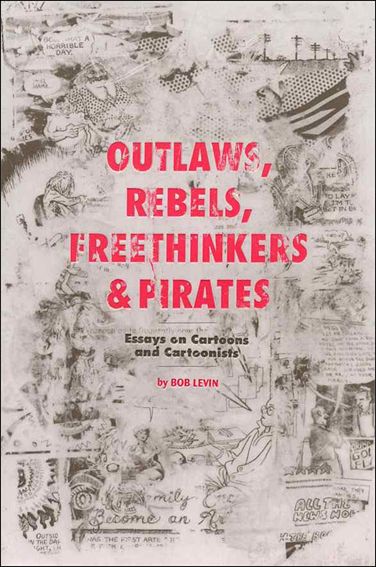 Outlaws, Rebels, Freethinkers & Pirates issue 1
