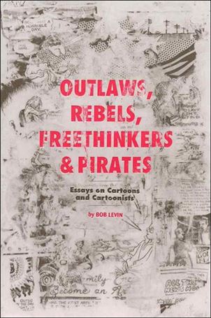Outlaws, Rebels, Freethinkers & Pirates Cover Image 1