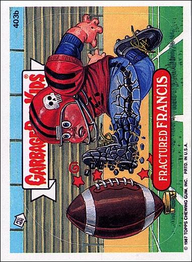 Garbage Pail Kids: Series 10 (Base Set) card 403b Fractured Francis