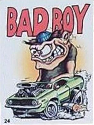 Hot Rod Super Freaks (Base Set) card 24 Bad Boy