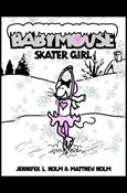 Babymouse issue 7 Skater Girl