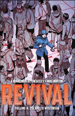 Revival issue 4 Escape to Wisconsin