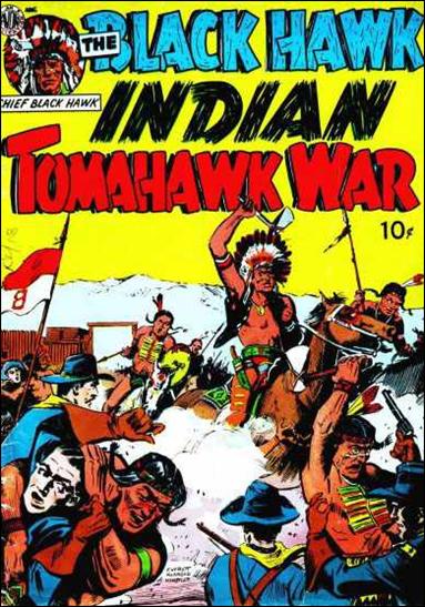 Black Hawk - Tomahawk Indian War issue 1