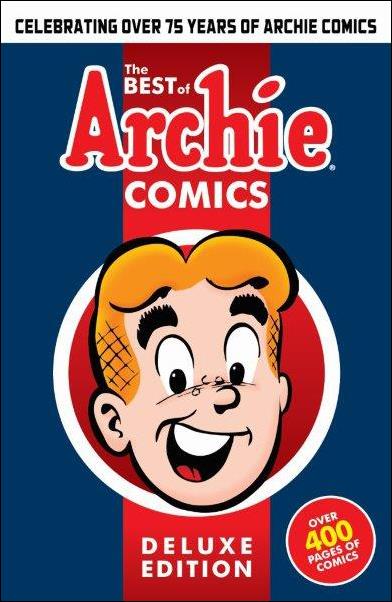 Best of Archie Comics: Deluxe Edition issue 1