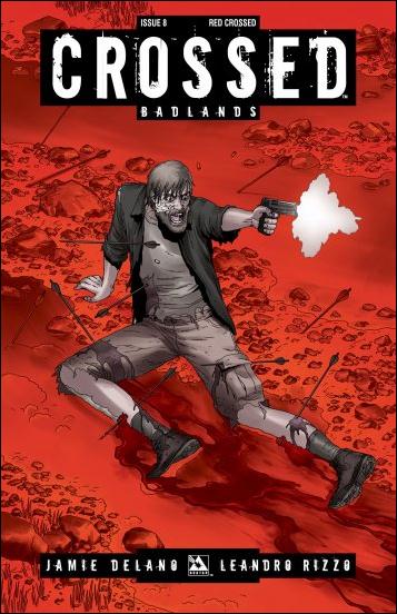 Crossed: Badlands issue 8-D Red Crossed Cover