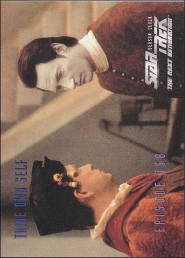 Star Trek: The Next Generation - The Episode Collection Season Seven (Base Set) card 692 Thine Own Self, Episode 168-B