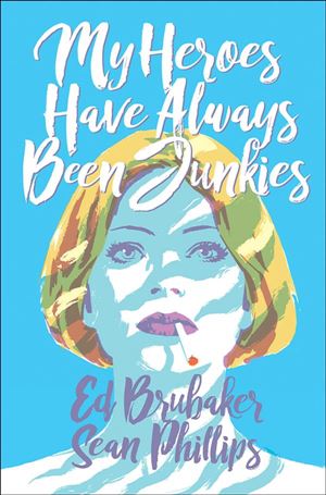 My Heroes Have Always Been Junkies Cover Image 1