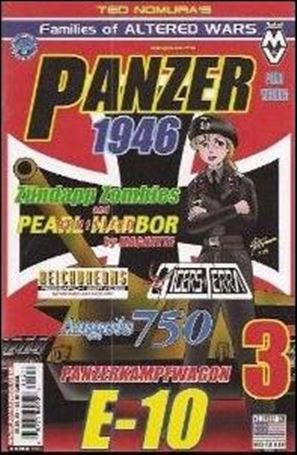Families of Altered Wars Presents Panzer: 1946 issue 133