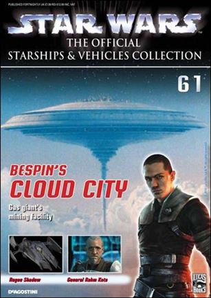Star Wars: The Official Starships & Vehicles Collection issue 61 Bespin's Cloud City