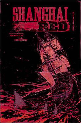 Shanghai Red issue 1 Joshua Hixson Cover
