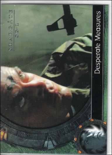 Stargate SG-1: Season 5 (Base Set) card 34 Desperate Measures