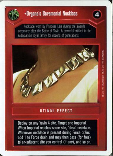 Star Wars: Premiere Unlimited (Base Set) card 69 Organa's Ceremonial Necklace