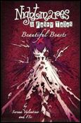 Nightmares and Fairy Tales issue 2 Beautiful Beasts