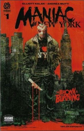 Maniac of New York: The Bronx is Burning issue 1-D Dan Panosian Aftershock Ambassador Exclusive Cover