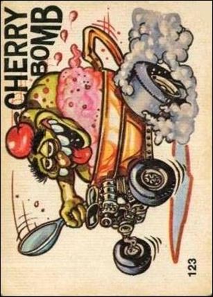 Oddest Odd Rods (Base Set) card 123 Cherry Bomb (Fan Art on Back)
