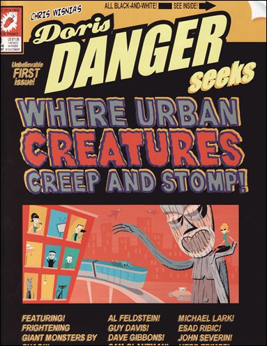 Doris Danger Seeks Where Urban Creatures Creep And Stomp issue 1