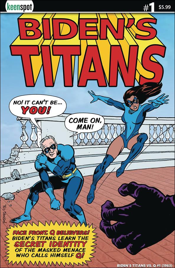 Biden's Titans vs Q issue 1-D Ted Dawson Cover
