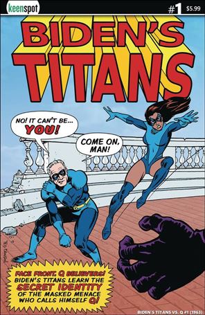 Biden's Titans vs Q issue 1-D Ted Dawson Cover