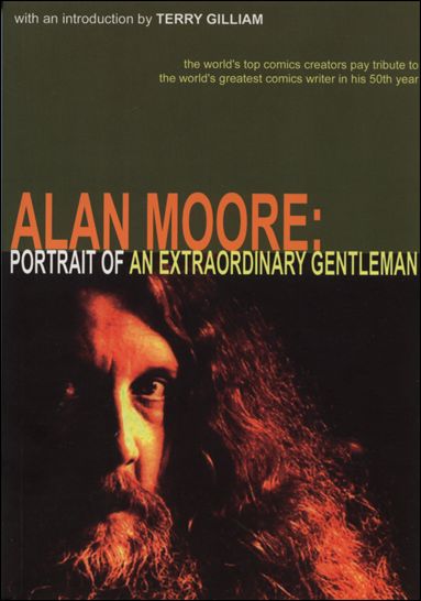 Alan Moore: Portrait of an Extraordinary Gentleman issue 1