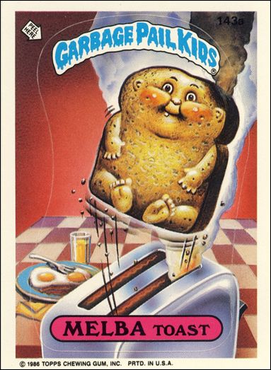 Garbage Pail Kids: Series 04 (Base Set) card 143a Melba Toast