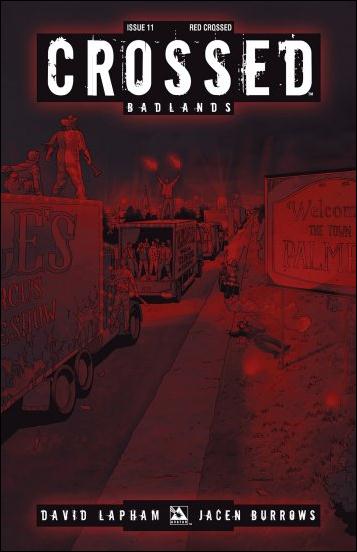 Crossed: Badlands issue 11-D Red Crossed Cover
