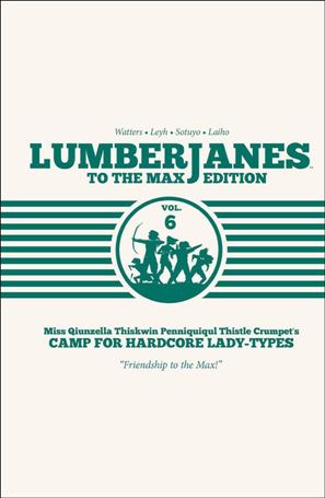 Lumberjanes: To the Max Edition Cover Image 2
