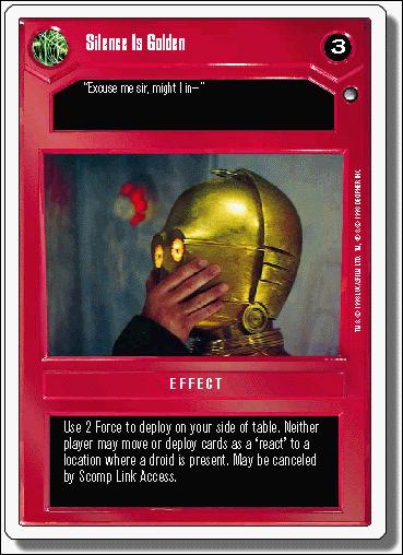 Star Wars: Hoth Revised (Base Set) card 21 Silence Is Golden