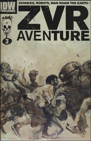 Zombies vs Robots Aventure issue 3-B Ashley Wood 1:10 Cover