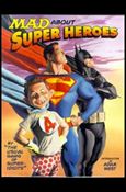MAD About Super Heroes Cover Image 1
