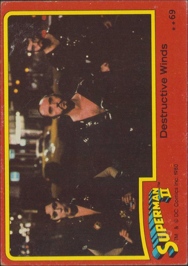 Superman II (Movie) (Base Set) card 69 Destructive Winds