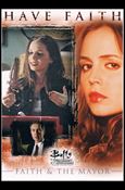Buffy the Vampire Slayer: 10th Anniversary (Base Set) card 66 Faith & The Mayor