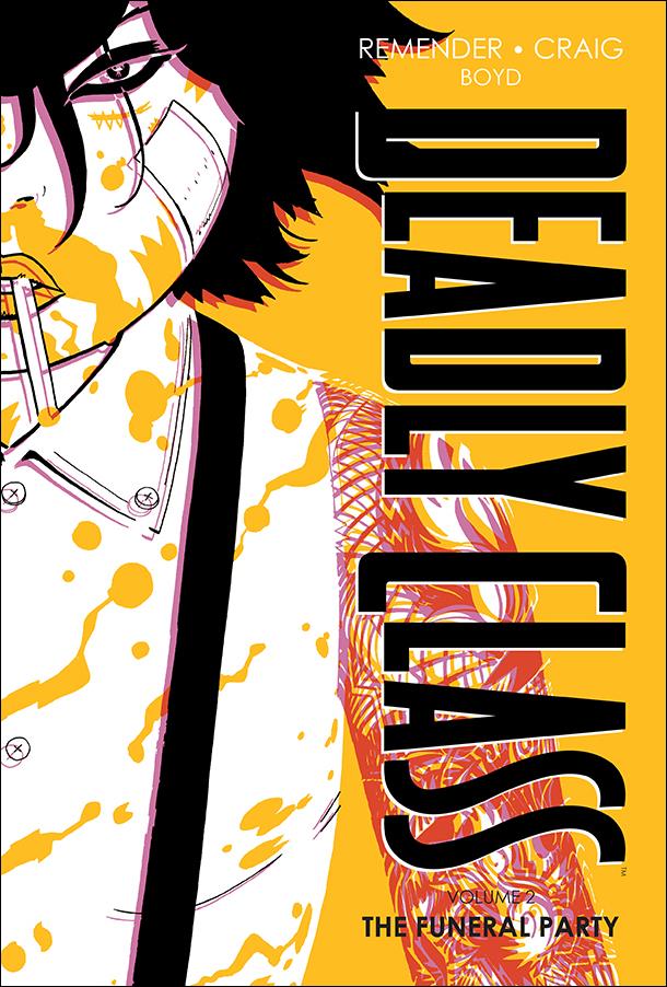Deadly Class issue 2 The Funeral Party