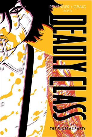 Deadly Class issue 2 The Funeral Party