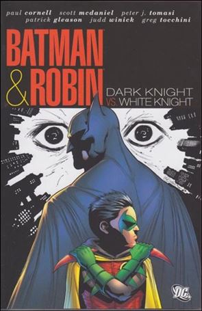 Batman & Robin: Dark Knight Vs. White Knight Cover Image 1