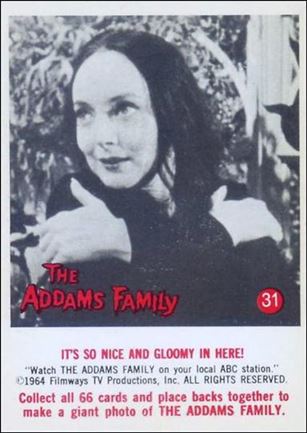 Addams Family (Base Set) card 31 It's So Nice and Gloomy In Here!