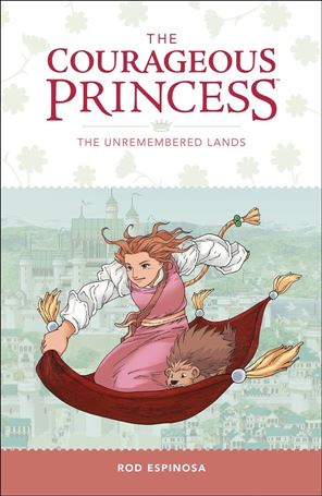 Courageous Princess (2019) issue 2 The Unremembered Lands