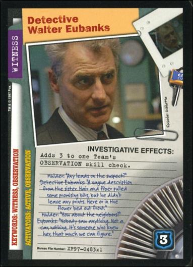 X-Files: 101361 (Base Set) card XF97-0483x1 Detective Walter Eubanks