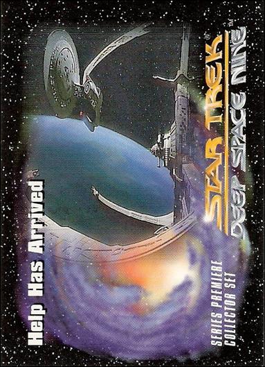 Star Trek: Deep Space Nine Series Premiere (Base Set) card 2 Help Has Arrived 