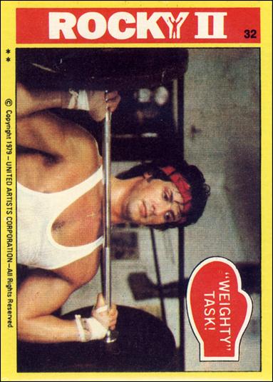 Rocky II (Base Set) card 32 "Weighty" Task!