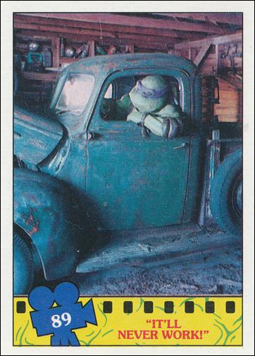 Teenage Mutant Ninja Turtles Movie (Base Set) card 89 "It'll Never Work!"