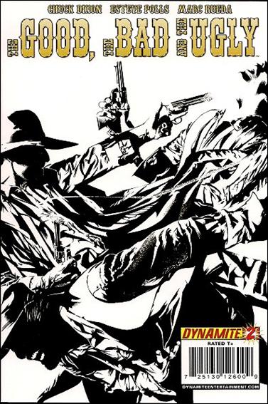 Good, the Bad and the Ugly issue 2-C Dennis Calero Black and White Cover
