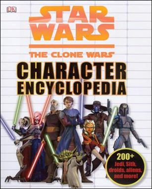 Star Wars: The Clone Wars Character Encyclopedia Cover Image 1