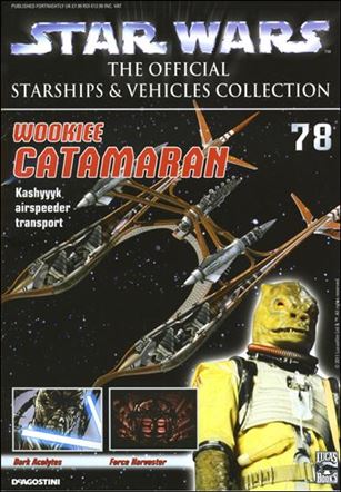 Star Wars: The Official Starships & Vehicles Collection issue 78 Wookiee Catamaran
