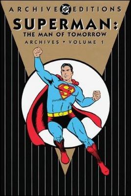 Superman: The Man of Tomorrow Archives issue 1